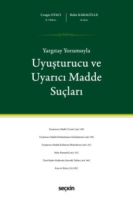 Uyuşturucu ve Uyarıcı Madde Suçları