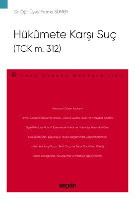 Hükûmete Karşı Suç (TCK m. 312) Fatma Sümer
