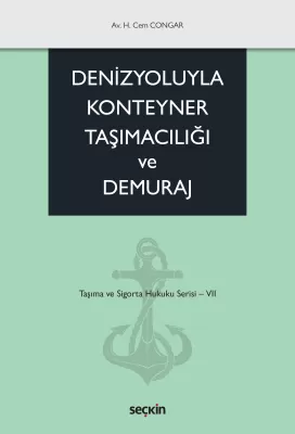 Denizyoluyla Konteyner Taşımacılığı ve Demuraj