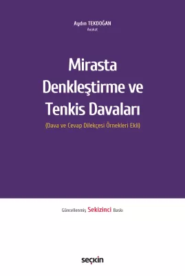 Mirasta Denkleştirme ve Tenkis Davaları 8.BASKI