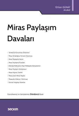 Miras Paylaşım Davaları 4.BASKI Av. Erhan GÜNAY