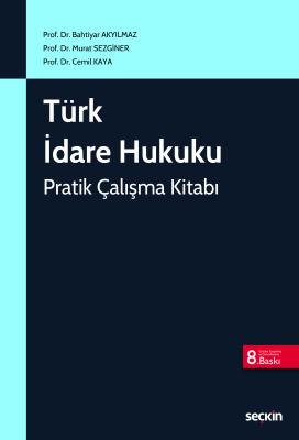 Türk İdare Hukuku Pratik Çalışma Kitabı 8.BASKI