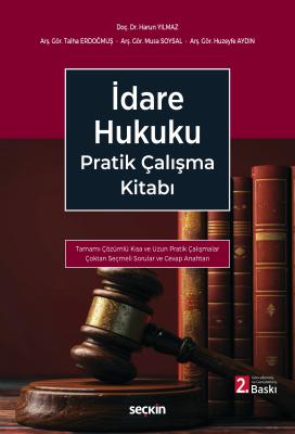 İdare Hukuku Pratik Çalışma Kitabı 2.BASKI