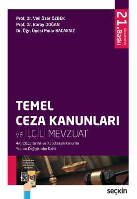Temel Ceza Kanunları ve İlgili Mevzuat 21.BASKI