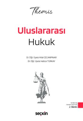 THEMIS – Uluslararası Hukuk Konu Kitabı 2.Baskı Hilal Cecanpınar