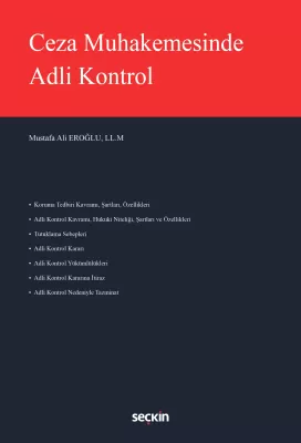 Ceza Muhakemesinde Adli Kontrol Mustafa Ali Eroğlu