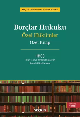 Borçlar Hukuku Özel Hükümler – Özet Kitap 7.BASKI H. Tolunay Ozanemre 