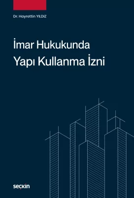 İmar Hukukunda Yapı Kullanma İzni