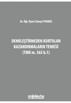 Denkleştirmeden Kurtulan Kazandırmaların Tenkisi (TMK m. 565 b.1) ( PE