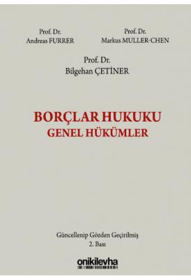 Borçlar Hukuku Genel Hükümler 2.BASKI Prof. Dr. Bilgehan ÇETİNER