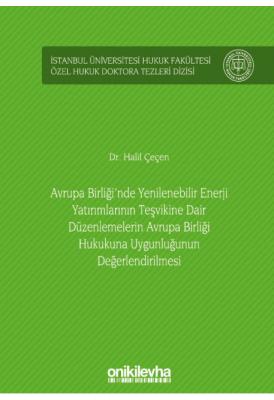 Avrupa Birliği'nde Yenilenebilir Enerji Yatırımlarının Teşvikine Dair 