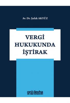 Vergi Hukukunda İştirak ( AKYÜZ ) Şafak Akyüz