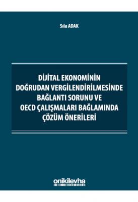 Dijital Ekonominin Doğrudan Vergilendirilmesinde Bağlantı Sorunu ve OE