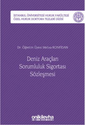 Deniz Araçları Sorumluluk Sigortası Sözleşmesi ( KONFİDAN ) Melisa Kon