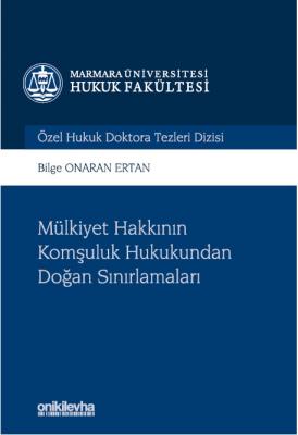 Mülkiyet Hakkının Komşuluk Hukukundan Doğan Sınırlamaları ( ERTAN ) Bi