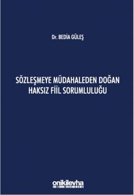 Sözleşmeye Müdahaleden Doğan Haksız Fiil Sorumluluğu ( GÜLEŞ )