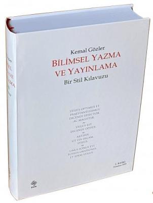 Bilimsel Yazma ve Yayınlama Bir Stil Kılavuzu ( Ciltli ) 2.BASKI