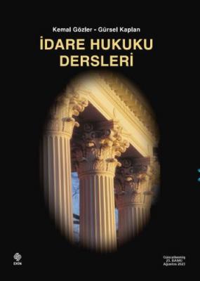 İdare Hukuku Dersleri 25.baskı Prof. Dr. Kemal Gözler
