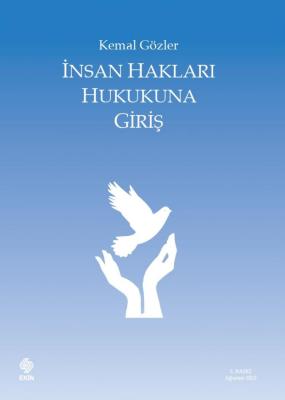 İnsan Hakları Hukukuna Giriş 5.baskı Prof. Dr. Kemal Gözler