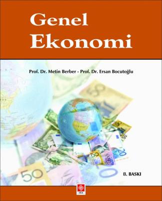 Genel Ekonomi 8.BASKI Prof. Dr. Metin Berber
