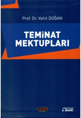 Teminat Mektupları 6.BASKI ( DOĞAN ) Prof. Dr. Vahit DOĞAN