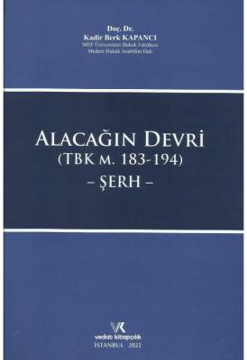 Alacağın Devri (TBK M. 183-194) -Şerh-