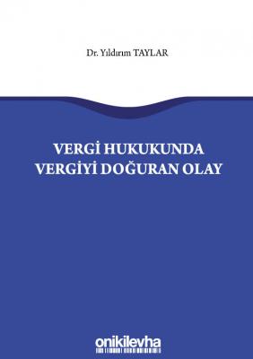 Vergi Hukukunda Vergiyi Doğuran Olay