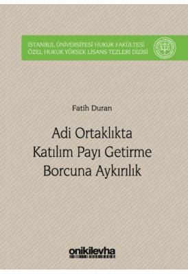 Adi Ortaklıkta Katılım Payı Getirme Borcuna Aykırılık ( DURAN ) Fatih 