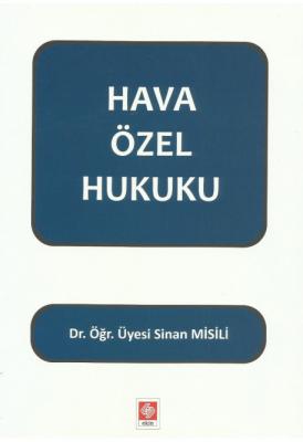 Hava Özel Hukuku ( MİSİLİ ) Sinan Misili