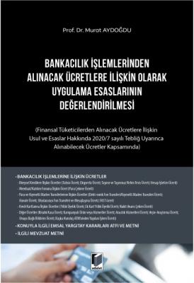 Bankacılık İşlemlerinden Alınacak Ücretlere İlişkin Olarak Uygulama Es