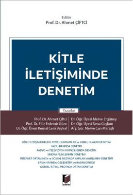 Kitle İletişiminde Denetim ( ÇİFTCİ ) Ahmet Çiftci