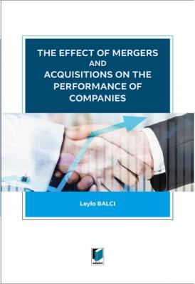 The Effect of Mergers and Acquisitions on The Performance of Companies