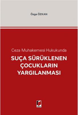 Suça Sürüklenen Çocukların Yargılanması