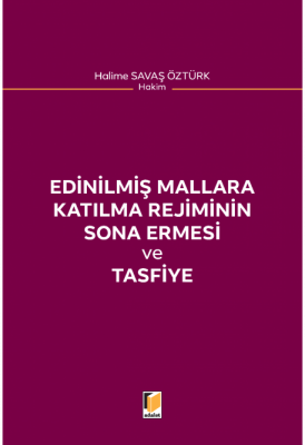 Edinilmiş Mallara Katılma Rejiminin Sona Ermesi ve Tasfiye ( ÖZTÜRK ) 