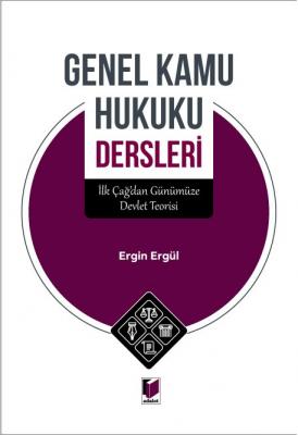 Genel Kamu Hukuku Dersleri ( ERGÜL ) Ergin ERGÜL