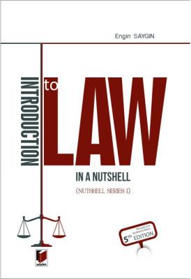 Introduction to Law in a Nutshell (Nutshell Series I) 5.BASKI Engin Sa