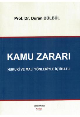 Kamu Zararı ( BÜLBÜL ) Duran Bülbül