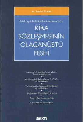 6098 Sayılı Türk Borçlar Kanunu'na Göre;Kira Sözleşmesinin Olağanüstü Feshi
