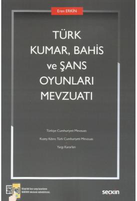 Türk Kumar, Bahis ve Şans Oyunları Mevzuatı ( ERKİN ) Eren Erkin