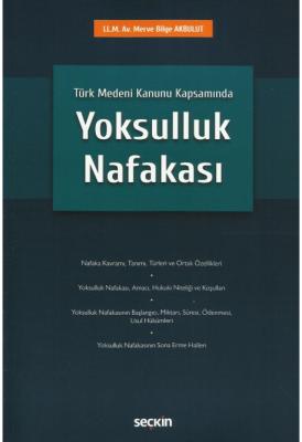 Türk Medeni Kanunu Kapsamında Yoksulluk Nafakası