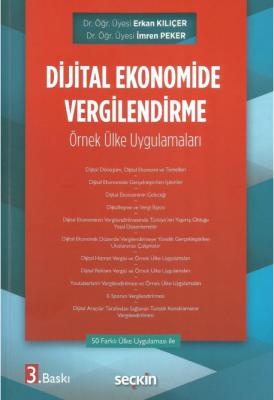 Dijital Ekonomide Vergilendirme Örnek Ülke Uygulamaları 3.BASKI ( KILI