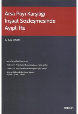 Arsa Payı Karşılığı İnşaat Sözleşmesinde Ayıplı İfa ( GÜVEN ) Betül Gü