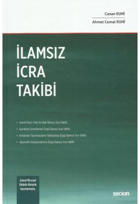 İlamsız İcra Takibi ( RUHİ ) Canan Ruhi