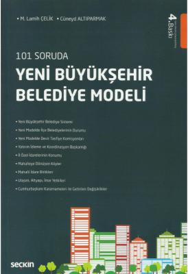101 Soruda Yeni Büyükşehir Belediye Modeli