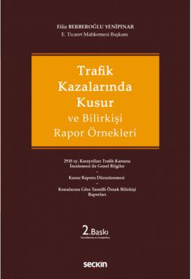 Trafik Kazalarında Kusur ve Bilirkişi Rapor Örnekleri