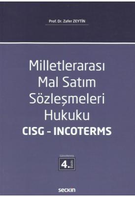 Milletlerarası Mal Satım Sözleşmeleri Hukuku – CISG – Incoterms
