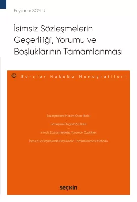 İsimsiz Sözleşmelerin Geçerliliği, Yorumu ve Boşluklarının Tamamlanması