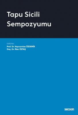 Tapu Sicili Sempozyumu ( ÖZDEMİR-ÖZTAŞ ) Doç. Dr. Hayrunnisa ÖZDEMİR