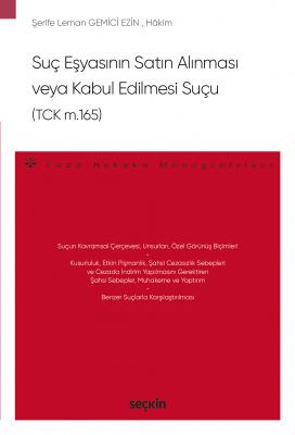 Suç Eşyasının Satın Alınması veya Kabul Edilmesi Suçu; (TCK m.165)