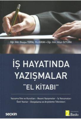 İş Hayatında Yazışmalar "El Kitabı" 2.BASKI ( YILDIRIM-ÖZTÜRK ) Duygu 